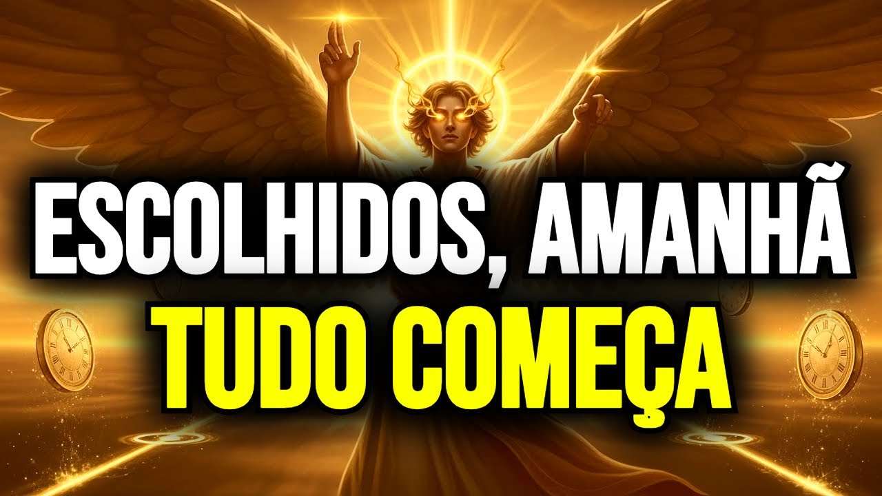 🙏 ESCOLHIDOS, DEUS ACABOU DE DIZER “AMANHÃ COMEÇA” — ARRUME TUDO AGORA