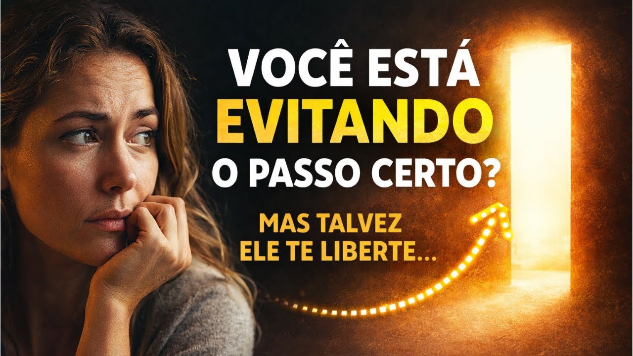 O Passo Que Você Está Evitando Pode Ser a Porta Para a Sua Liberdade