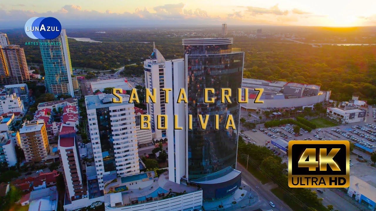 SANTA CRUZ - BOLIVIA 4K