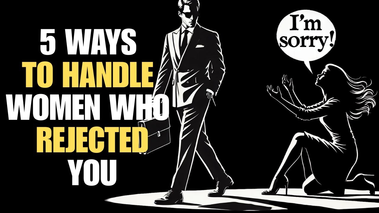 5 Ways to Handle Women Who Rejected You | Stoicism