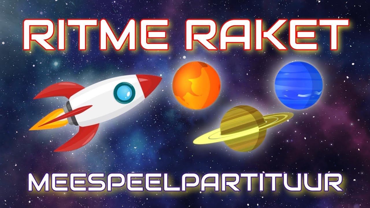 Ritme Raket - een meespeelpartituur (op de melodie van 'Schoolreis naar de maan')