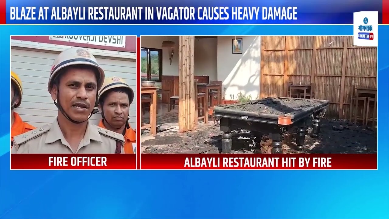 Vagatore restaurant fire - Vagator Restaurant Gutted in Fire After Short Circuit | Gomantak TV