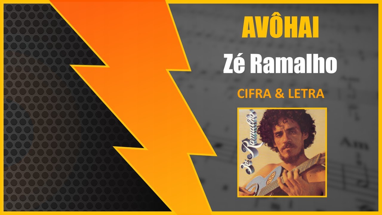 AVÔHAI - Zé Ramalho [CIFRA + LETRA]