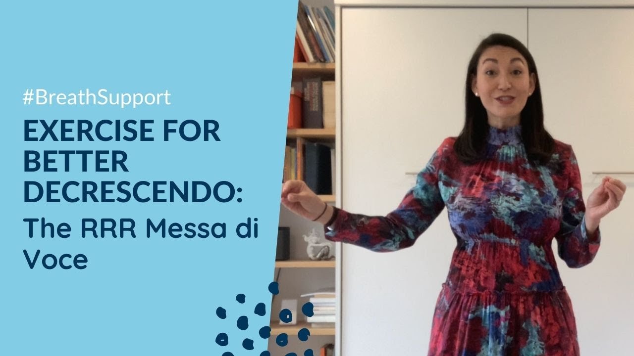 Exercise for Better Decrescendo and Sustained Notes: RRR Messa Di Voce