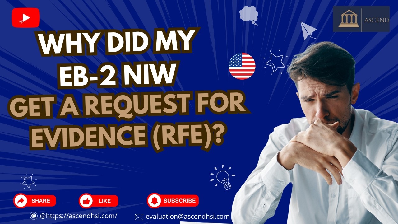 Why Did My EB 2 NIW Get a Request for Evidence RFE?