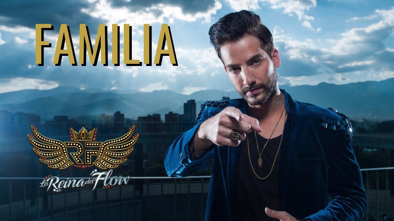 Familia - Erick (David Botero) La Reina del Flow ♪ Canci&oacute;n oficial - Letra | Caracol TV