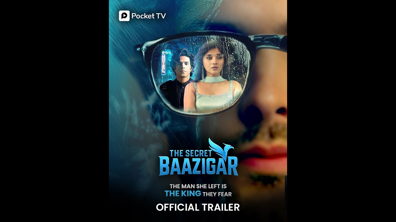 The Secret Baazigar - Trailer | The Man She Left, The King They Fear | Mrinal & Kanika | Pocket TV
