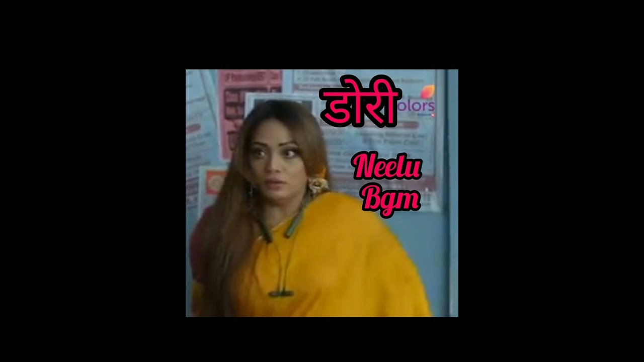 Doree | neelu BGM | Dori serial BGM | colour tv show