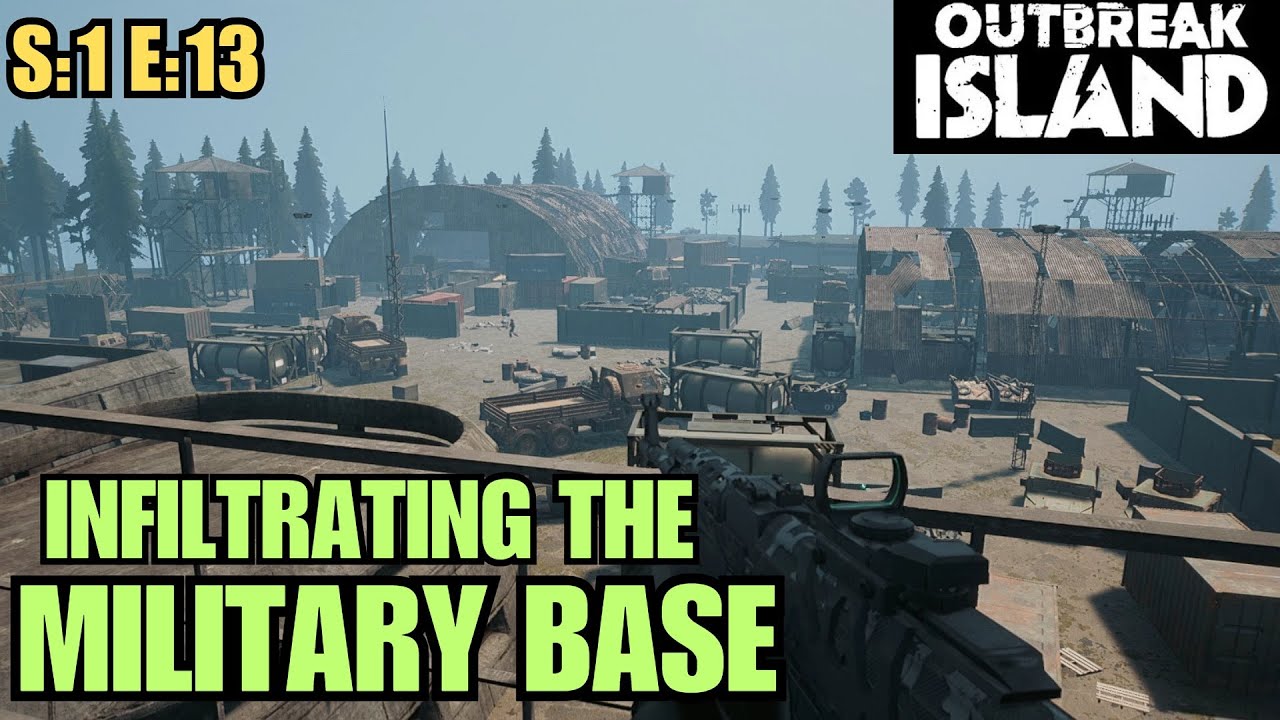 Outbreak Island (Gameplay) S:1 E:13 - Infiltrating The Military Base