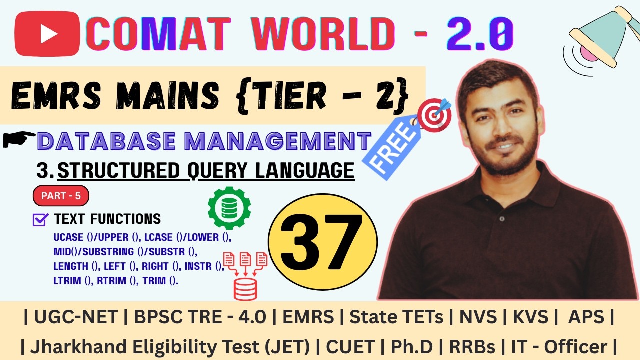 SQL Part 5 | Text Functions | Database Management | EMRS Mains Tier 2  |  |BPSC TRE 4.0 |Comat World