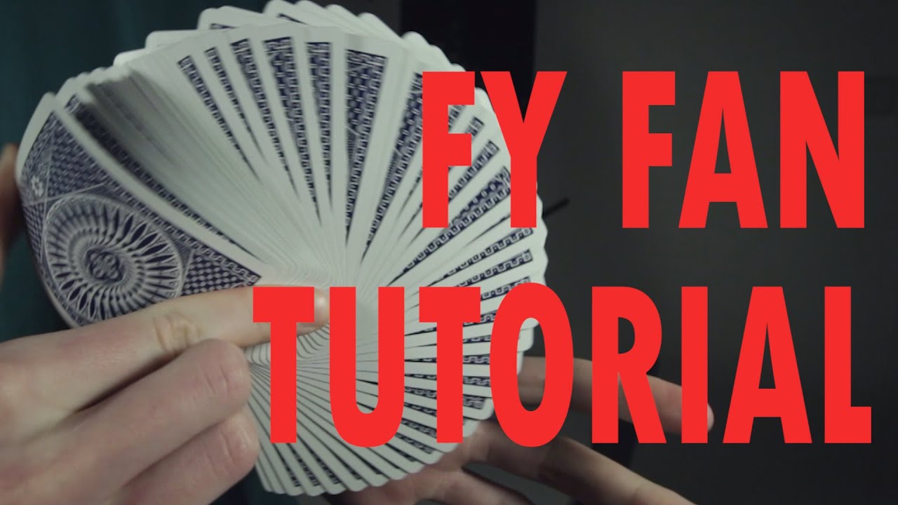 Cardistry Tutorial: FY FAN by Birger Karlsson