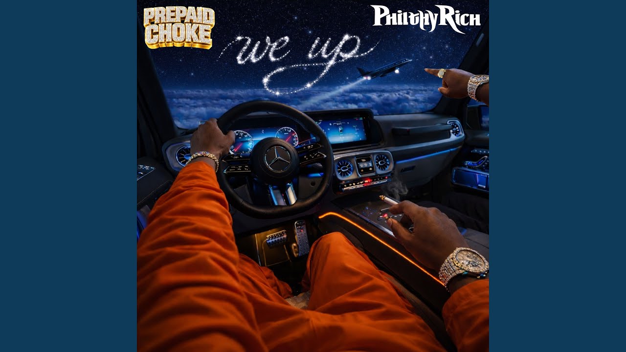 We Up (feat. Philthy Rich)