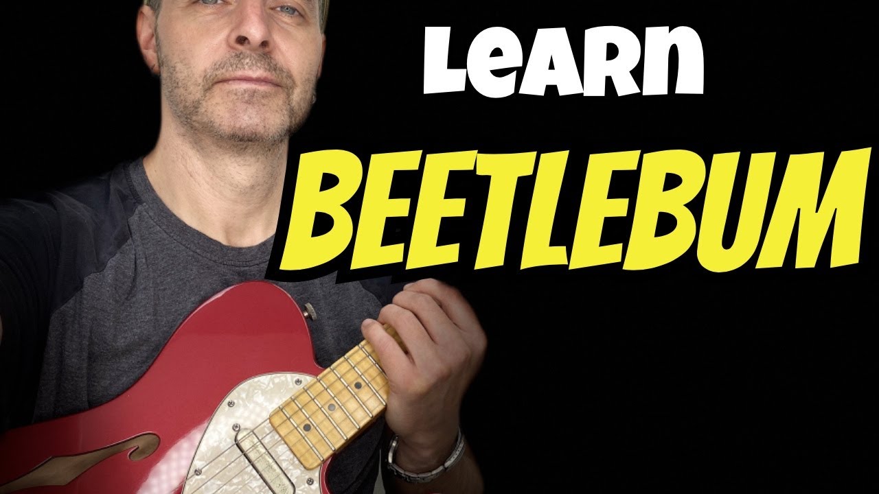 How to Play 'Beetlebum' (BLUR Guitar Lesson + Tutorial)