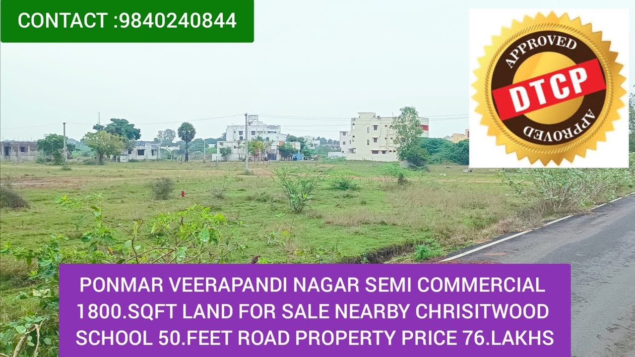 𝗣𝗼𝗻𝗺𝗮𝗿 𝘃𝗲𝗲𝗿𝗮𝗽𝗮𝗻𝗱𝗶 𝗻𝗮𝗴𝗮𝗿 𝟭𝟴𝟬𝟬.𝘀𝗾𝗳𝘁 𝗹𝗮𝗻𝗱 𝗳𝗼𝗿 𝘀𝗮𝗹𝗲 /  semi commercial / cmda approved /  price 76.lakhs