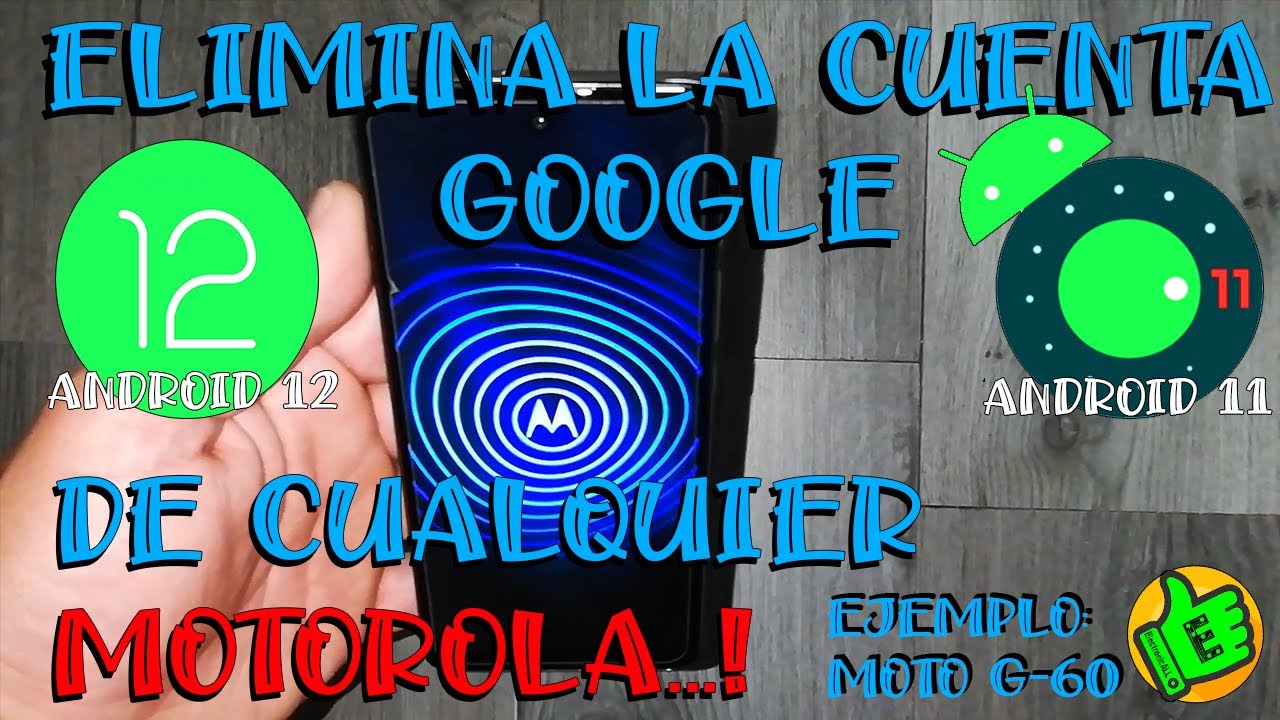 Borrar cuenta Google Moto G60 G50 G40 G30 G20 G10 Android 11 o 12 Super Fácil!
