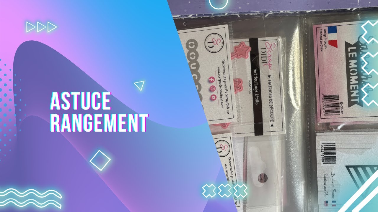 Tuto Rangement Spécial Scrap Didi Mais Pas Que !!!! @scrapdidi