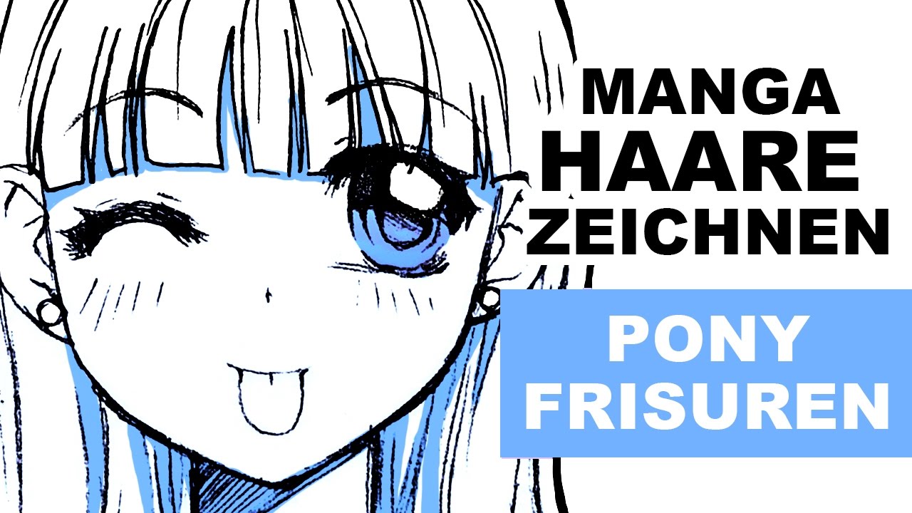 TUTORIAL | Manga HAARE zeichnen - Ponyfrisuren