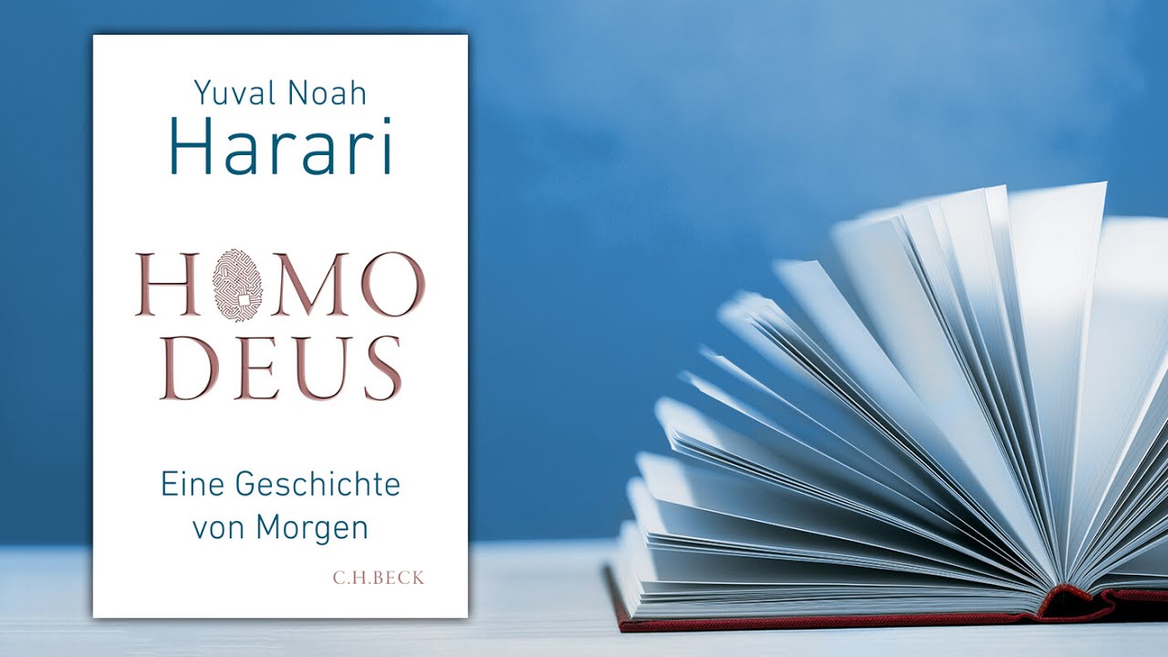 Yuval Noah Harari: Homo Deus. Eine Geschichte von Morgen.