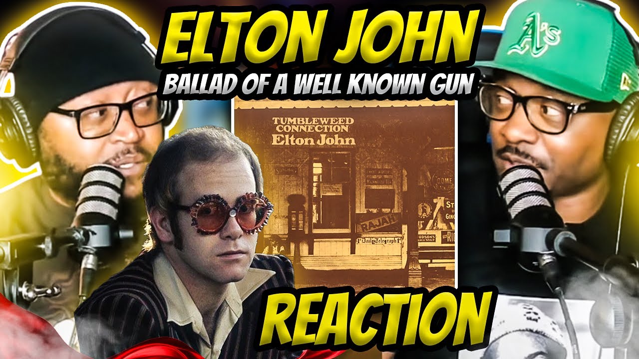 Elton John - Ballad Of A Well Known Gun (REACTION) #eltonjohn #reaction #trending #music