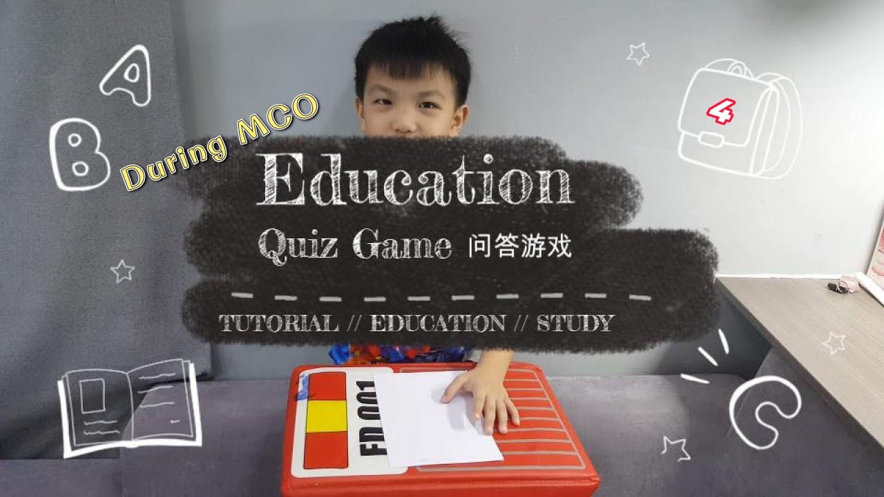 Pre-School Homework During MCO - Quiz Game 问答游戏