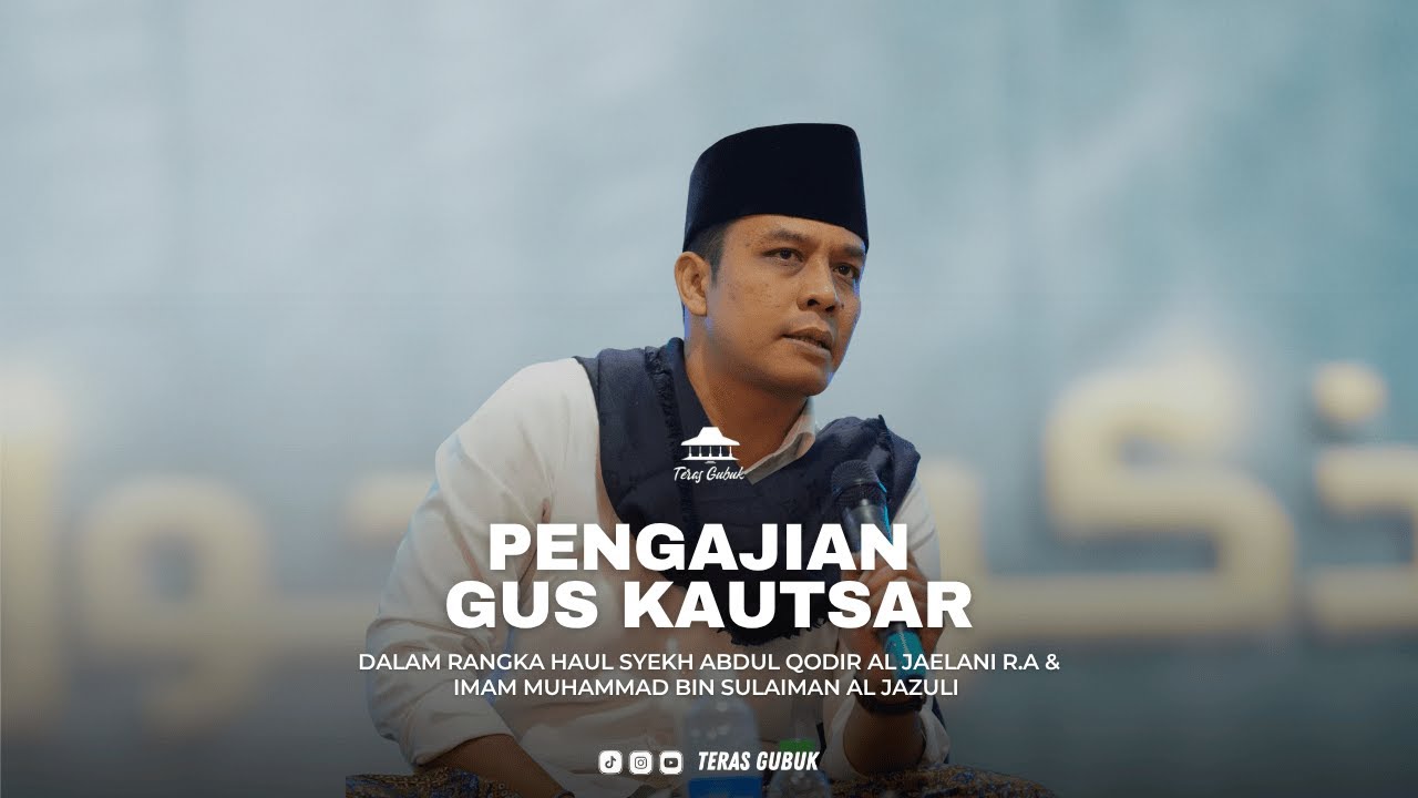 PENGAJIAN GUS KAUTSAR || PONDOK PESANTREN SABILURROSYAD SIDOARJO.