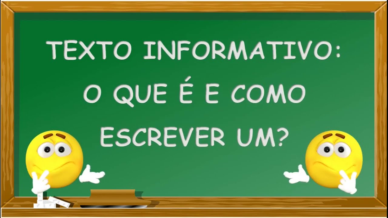 Texto informativo - O que é?