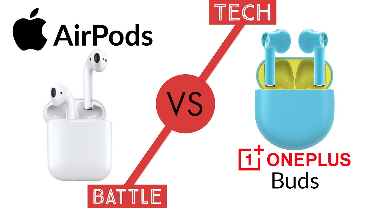 Apple AirPods VS OnePlus Buds