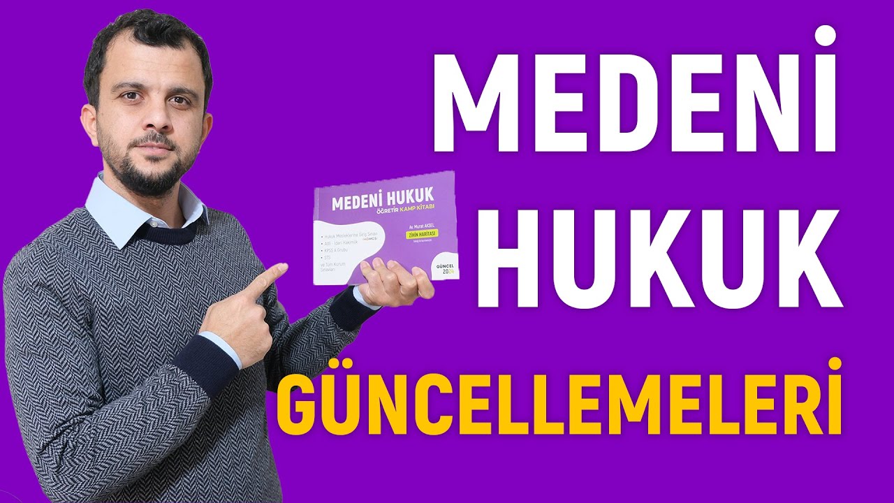 Medeni Hukuk ve Yargı Paketi: Sınav Öncesi Mutlaka İzle!