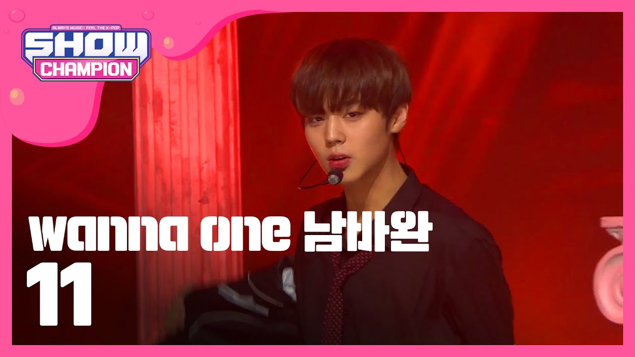[Show Champion] 워너원 남바완 - 11 (Wanna One - ELEVEN) l EP.273