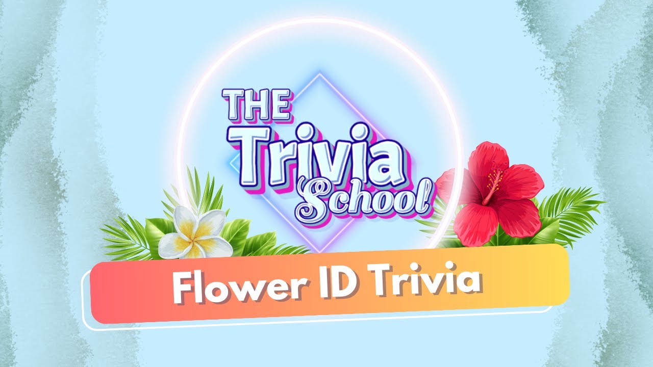 Flower Identification Trivia Challenge: Can You Name These 25 Flowers? 🌸🌼
