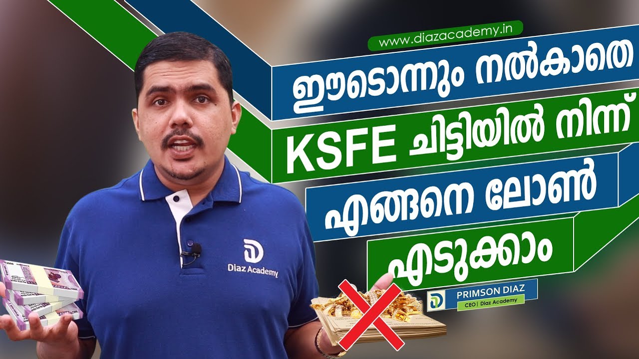 KSFE Chit Passbook Loan: Thommichan Tips -13 - Diaz Academy