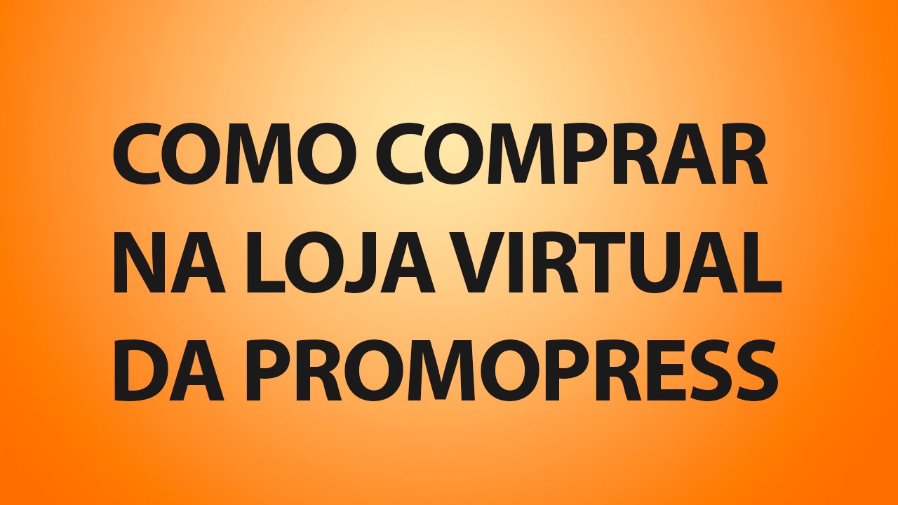 Como Comprar na Gr&aacute;fica Online PromoPress