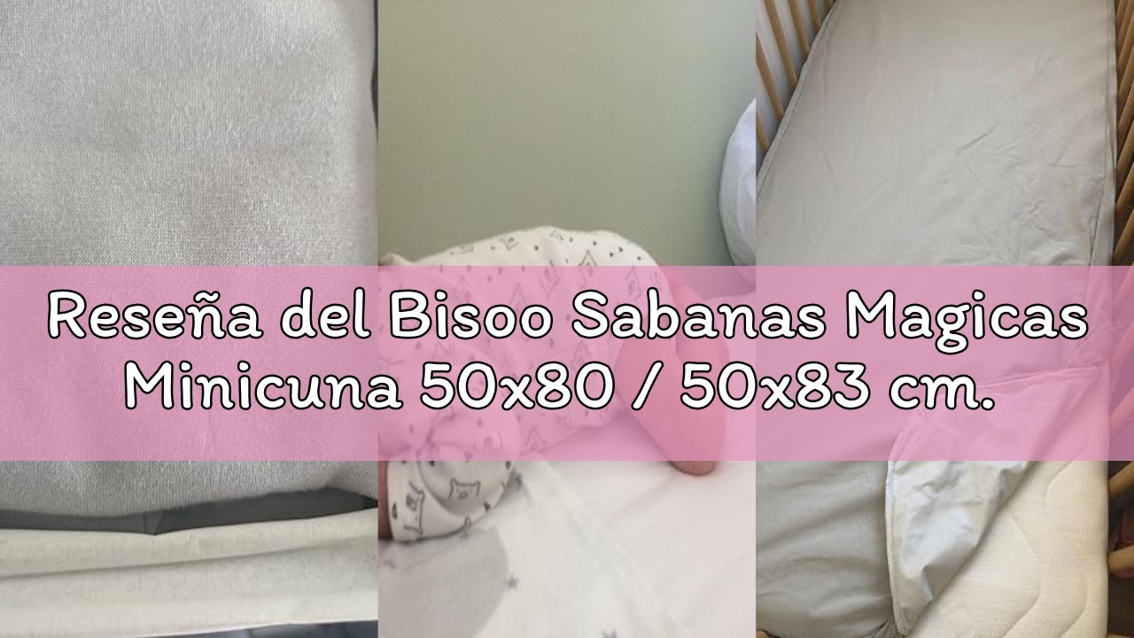 Reseña del Bisoo Sabanas Magicas Minicuna 50x80 / 50x83 cm. Bajera de algodón Jersey Impermeable y T