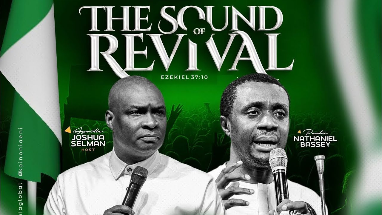 SOUND OF REVIVAL NIGERIA 2025 (THE GENERAL ASSEMBLY) WITH APOSTLE JOSHUA SELMAN