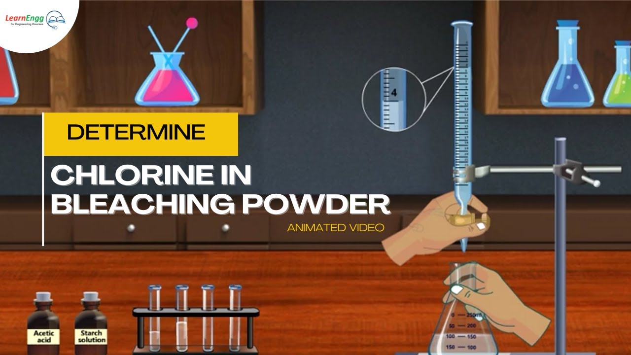 Amount of Chlorine in Bleaching Powder - Find out! #Learnengg #Chemistry #animatedvideo