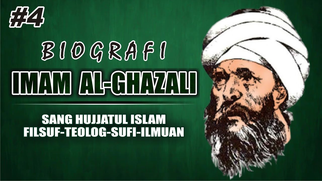 BIOGRAFI IMAM AL GHAZALI