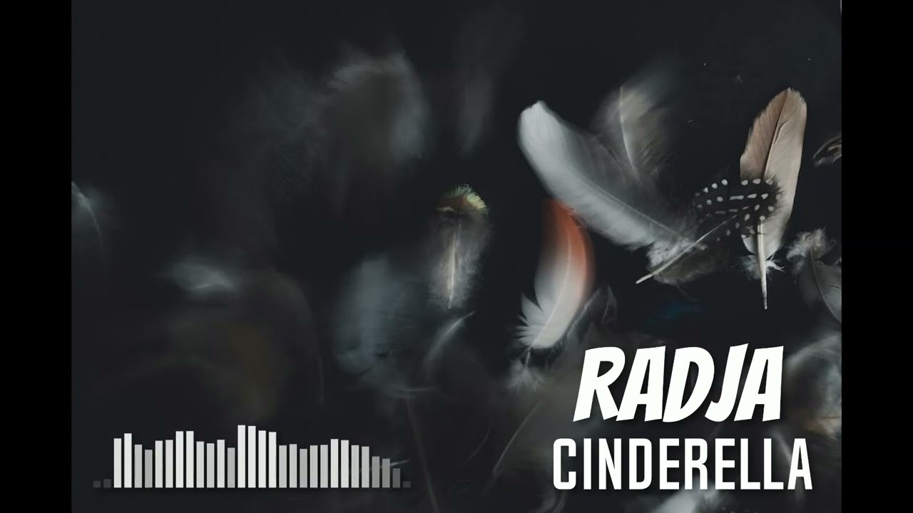 Radja - Cinderella 