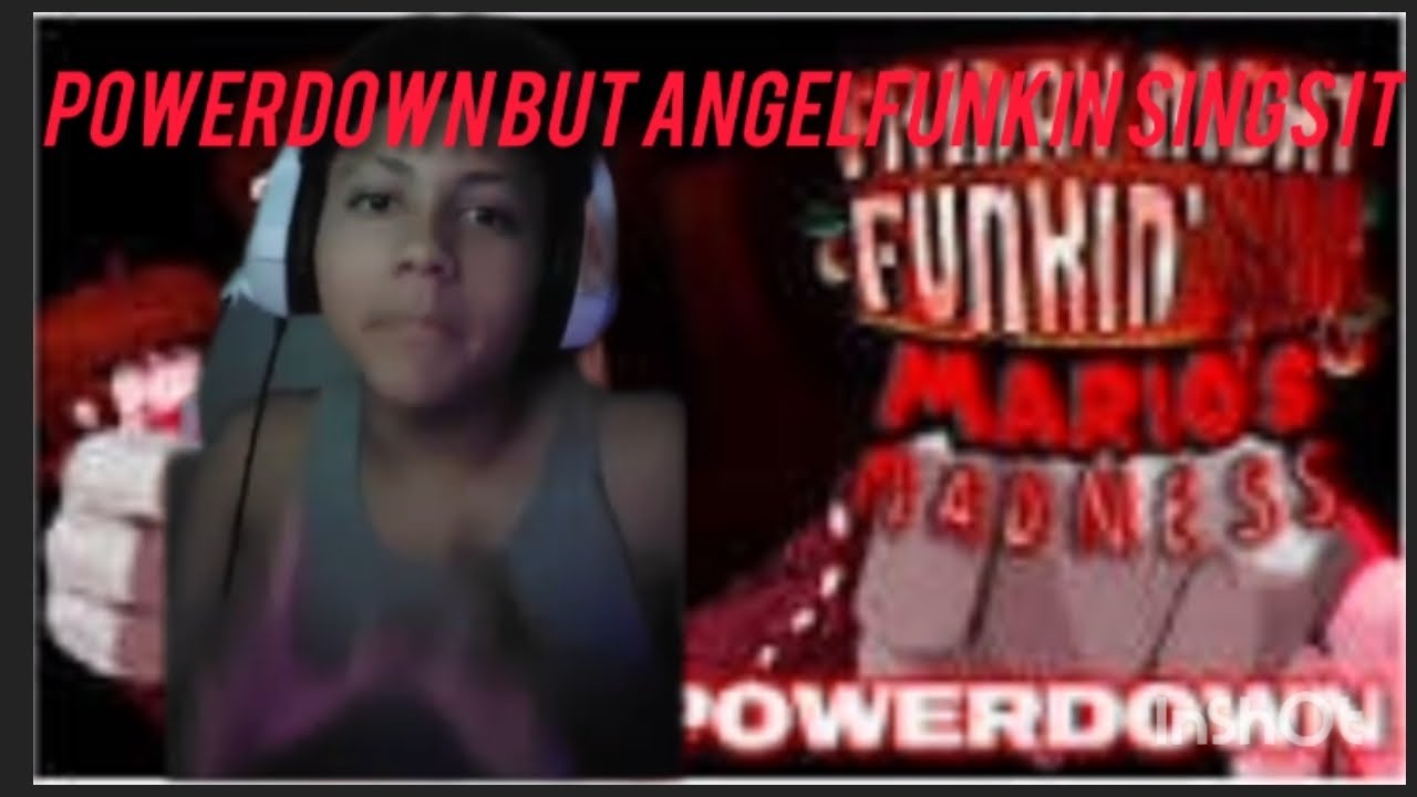 Powerdown but @AngelFunkin sings it | Fnf Mario's Madness v2 