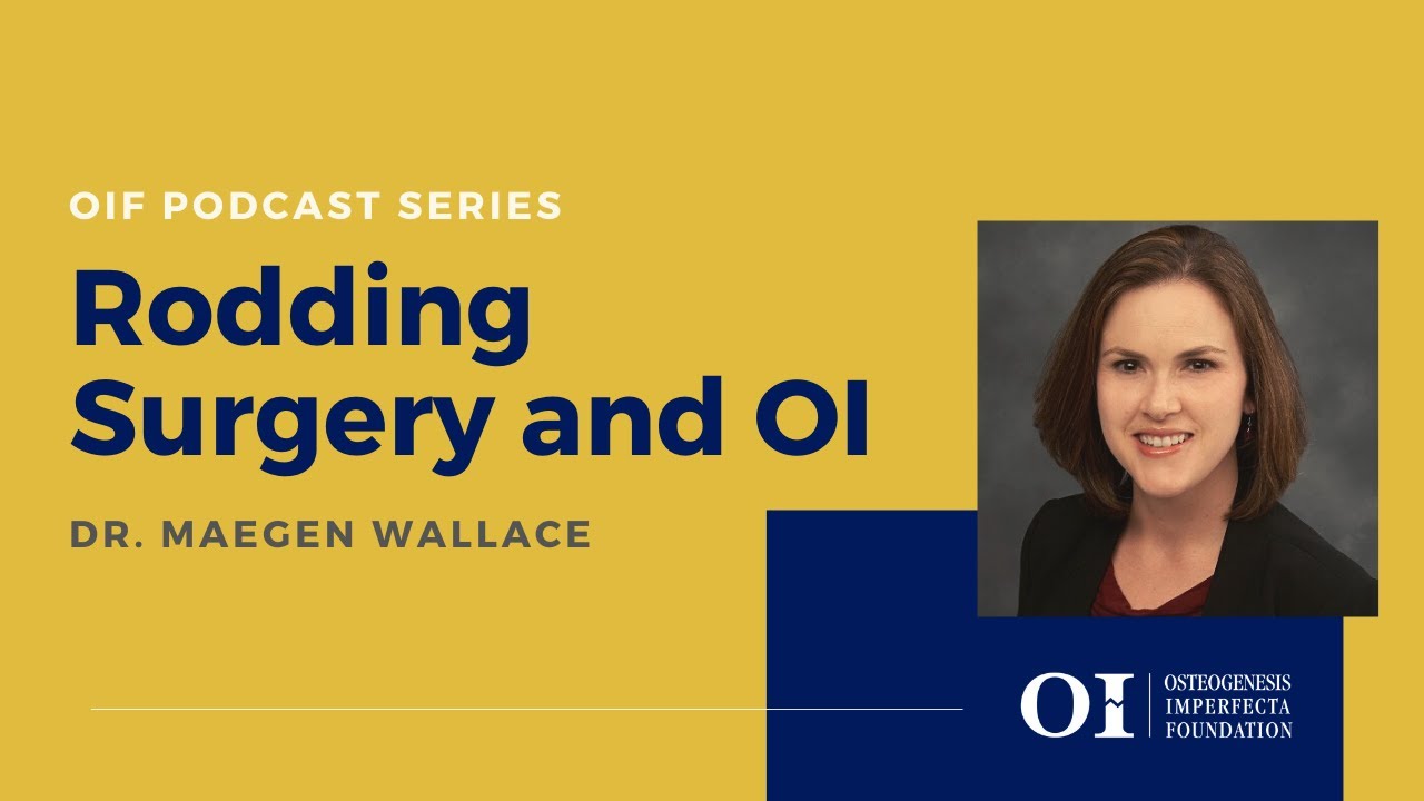 Rodding Surgery and OI