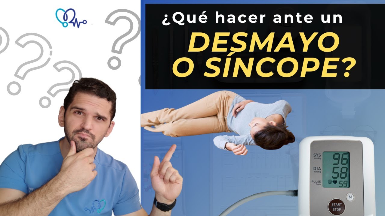 ¿DESMAYOS O DESVANECIMIENTO? 😴. ¿He tenido un SÍNCOPE? ⚠ Que debería hacer? te explico TODO acá 😲✅