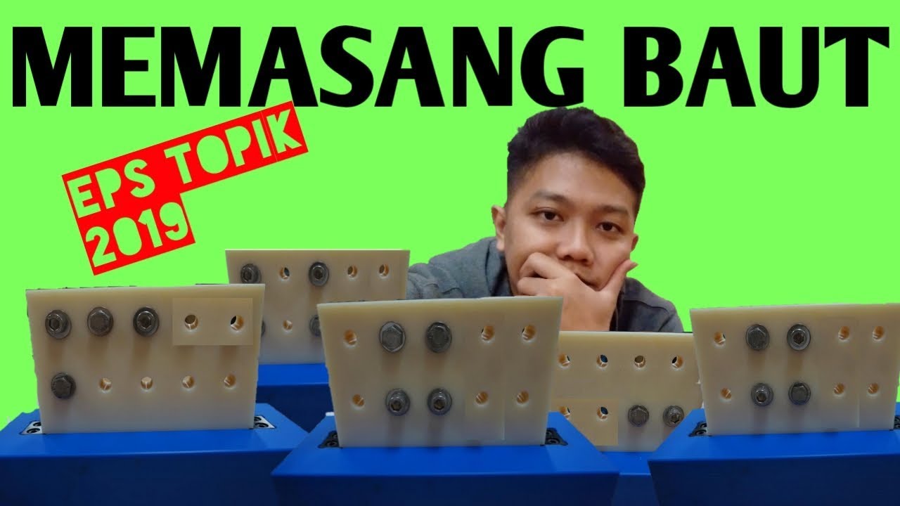 ALAT MEMASANG BAUT SKILL TEST EPS TOPIK 2019