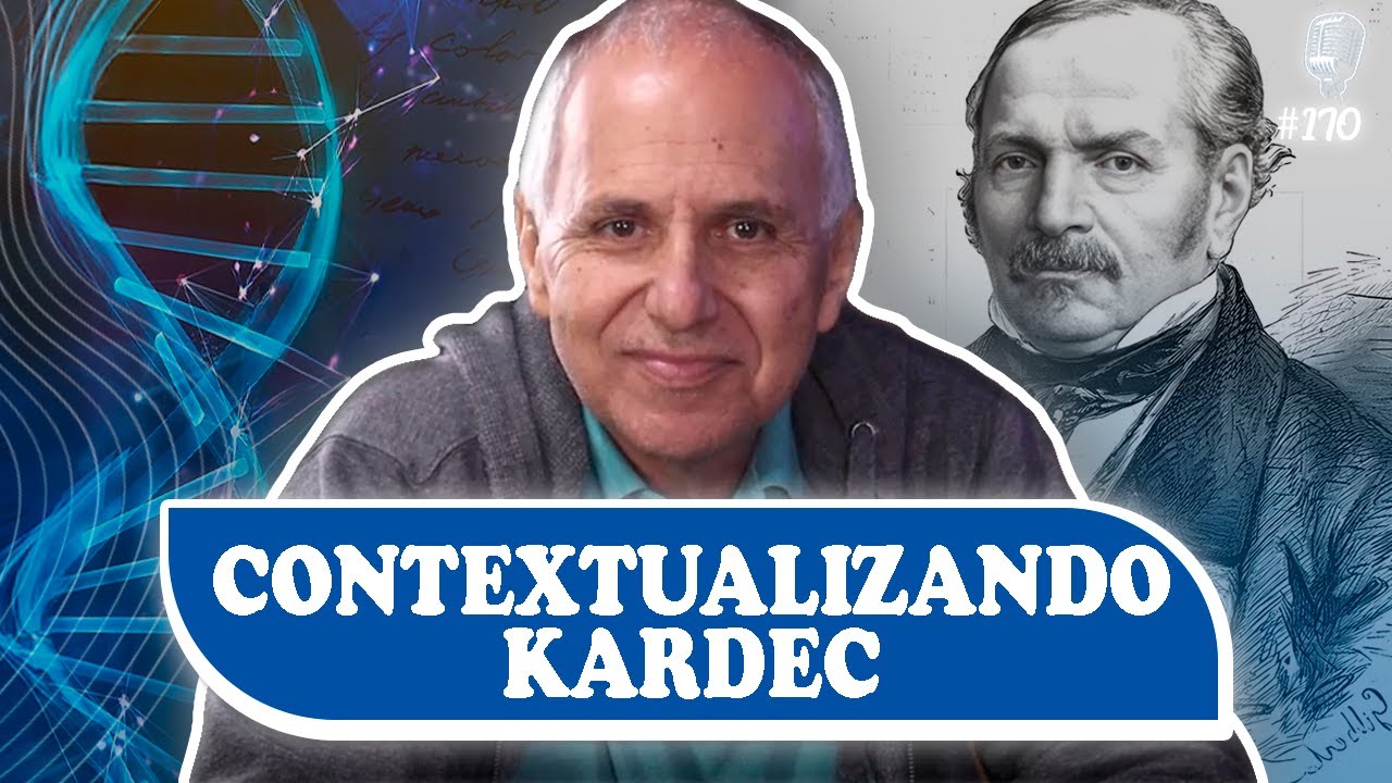 CONTEXTUALIZANDO KARDEC - Elias Moraes - Recomeçar Podcast #170