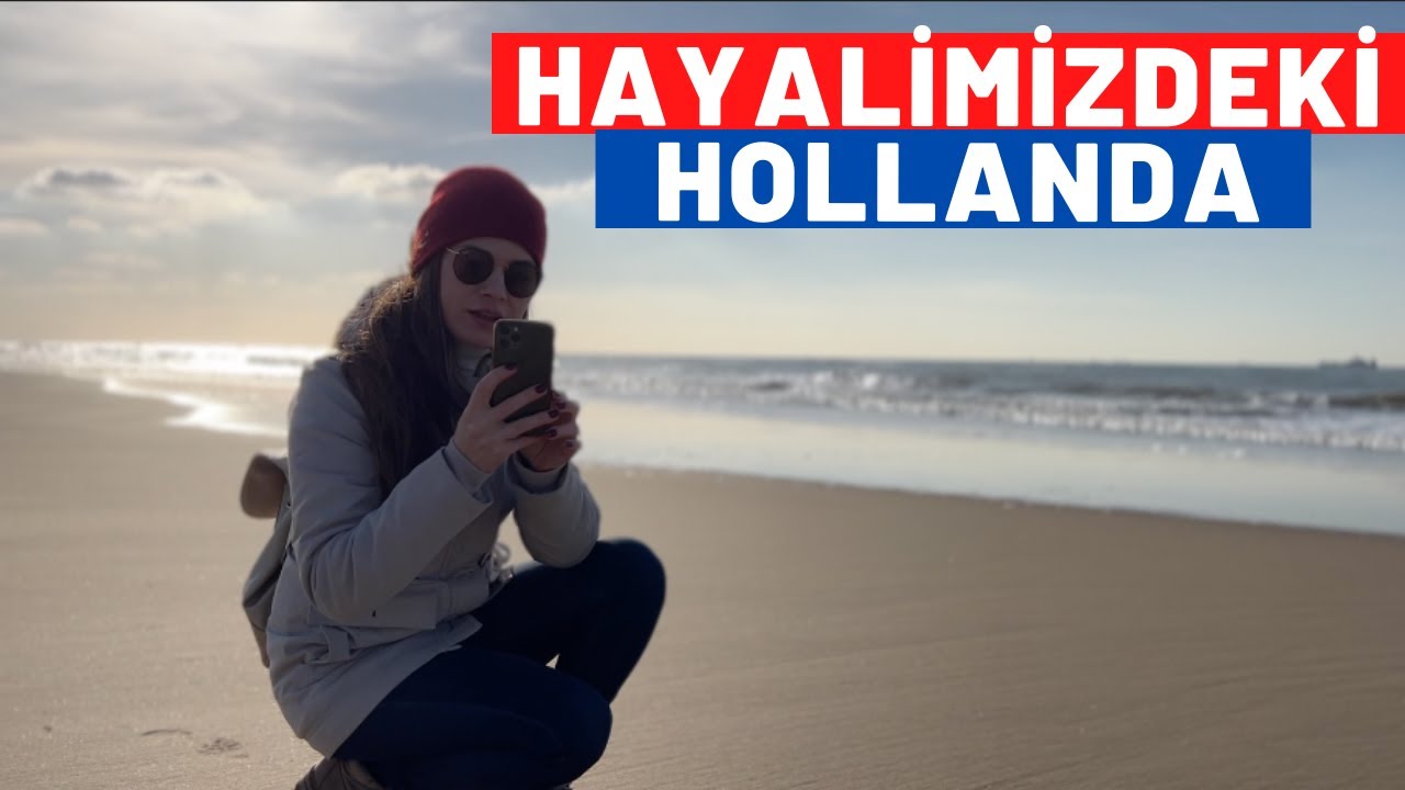 Hollanda'da Yaşamak Hayalimizden Daha Guzel | Hollanda Sahilleri Bodrum'u Aratmiyor 😄 Hollanda Vlog