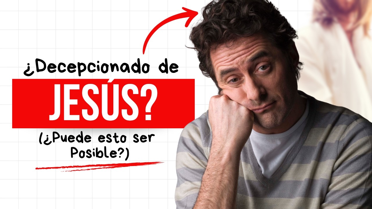 ¿Por Qué JESÚS Te Decepciona? La Verdad que Nadie Dice | Pastor Carlos Velazquez