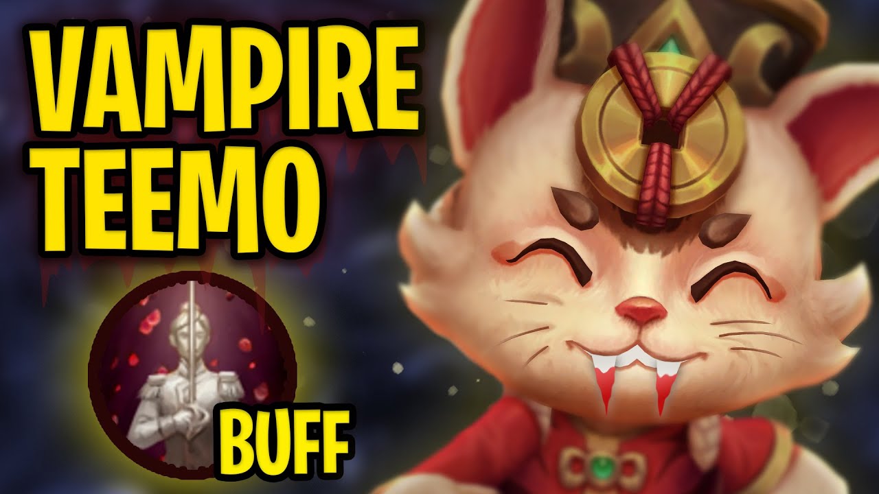 RIOT JUST BUFFED VAMPIRE TEEMO AND IT'S AMAZING