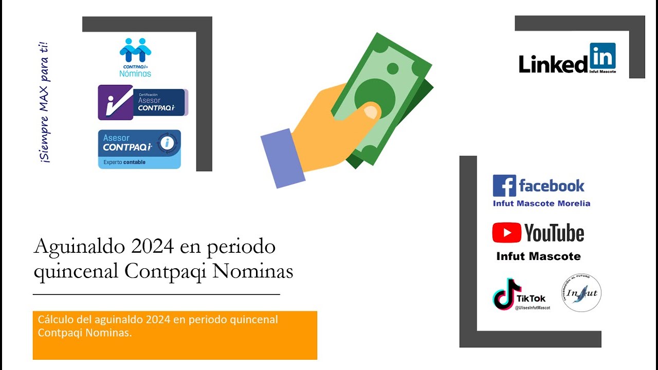 Aguinaldo 2024 quincenal en Contpaqi Nominas