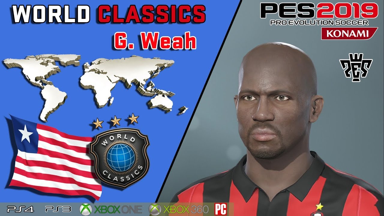 G. WEAH  (World Classics) PES 2019