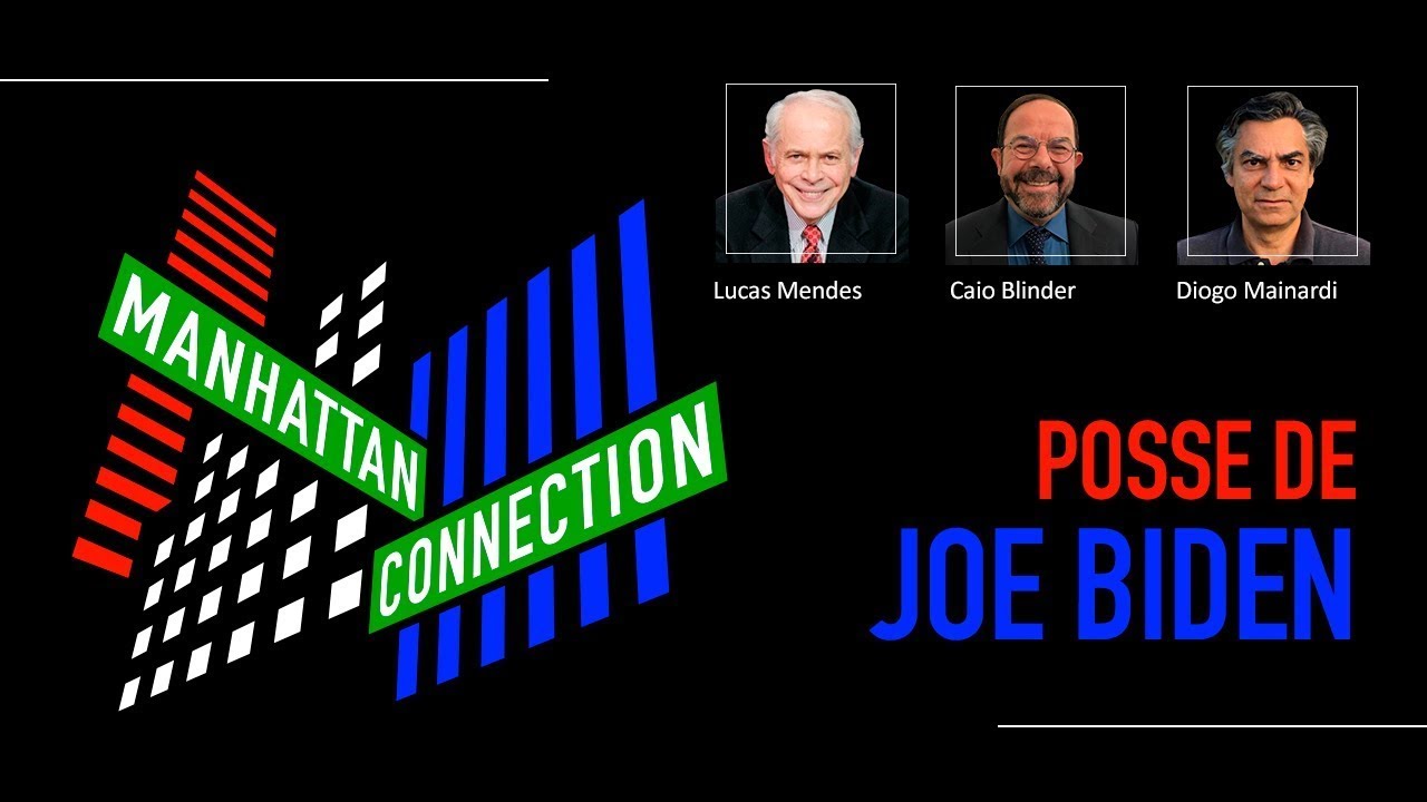 Manhattan Connection | Posse Joe Biden | 20/01/2021