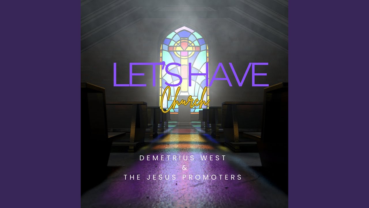 Let’s Have Church