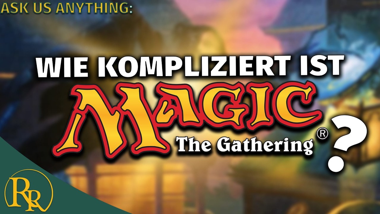 Ist Magic: The Gathering zu kompliziert? | Ask Us Anything | Radio Ravnica